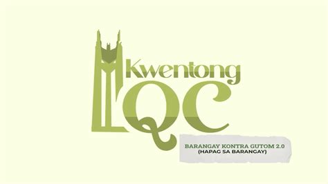 Kwentong QC: Barangay Immaculate Conception – Barangay .